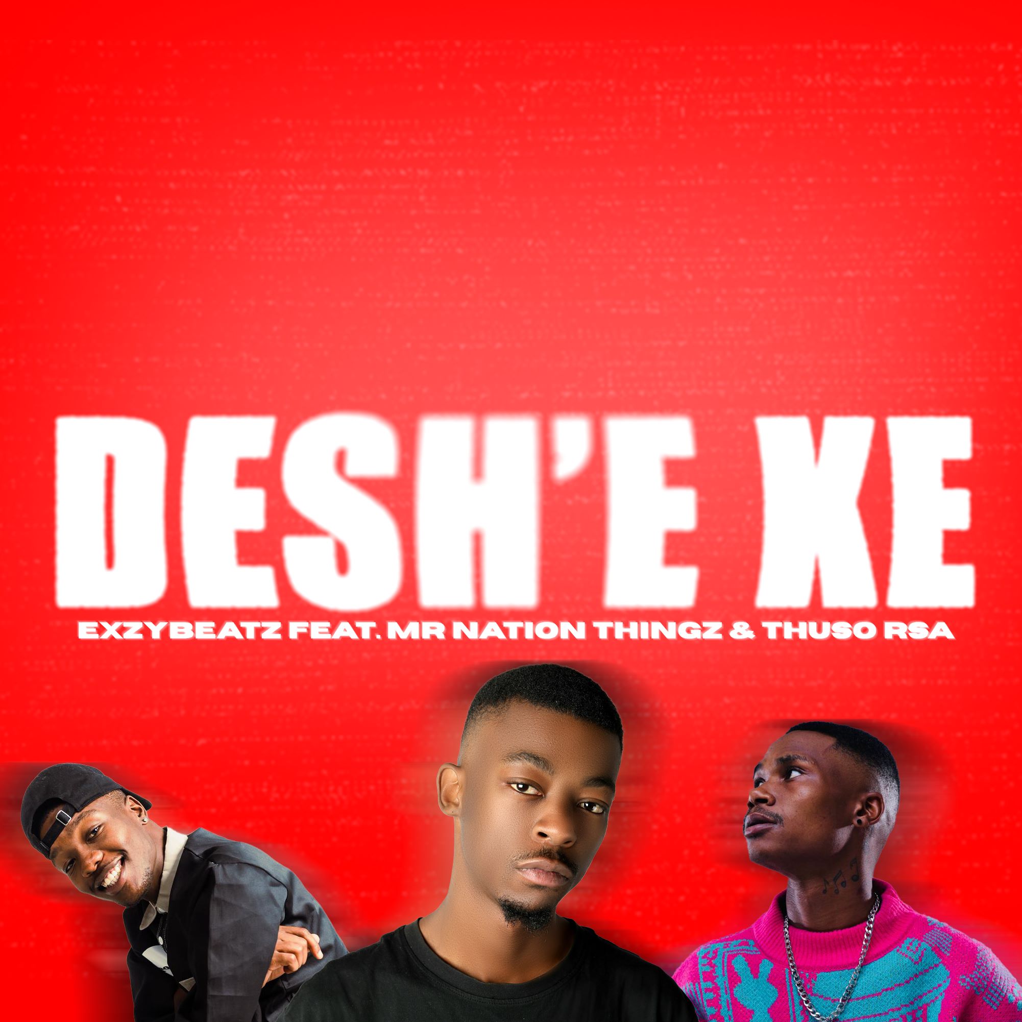  ExzyBeatz - Deshe' feat. Mr Nation Thingz & ThusoRSAGENRE: Amapiano MusicFORMAT: Mp3QUALITY: 320 KbpsLABEL: IndependentYEAR: 2025SIZE: 13.6 MBPRIMARY DOWNLOADSTREAM, LISTEN (SPOTIFY)STREAM, LISTEN (APPLE MUSIC)