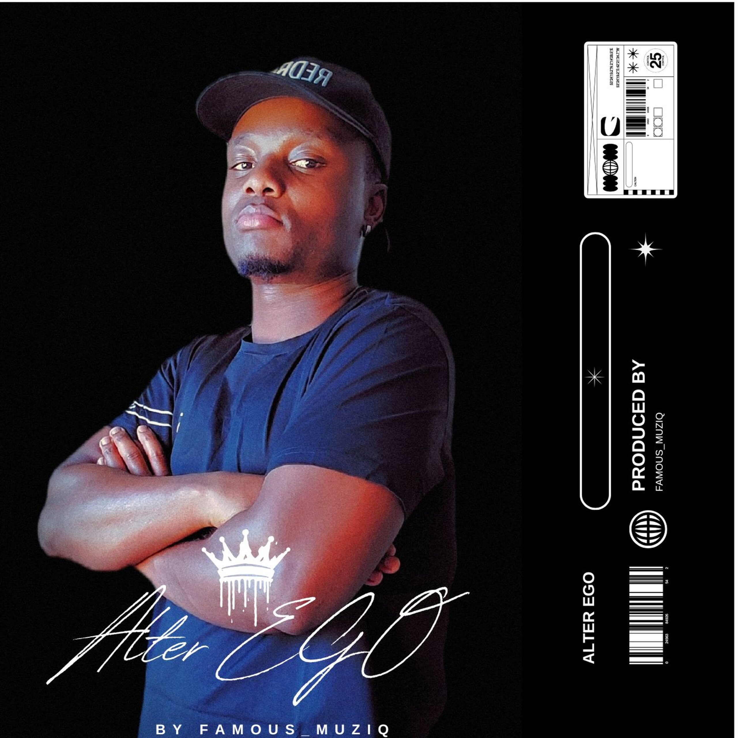 Famous_MuziQ - ALTER EGO EP 1 Famous_MuziQ - ALTER EGO