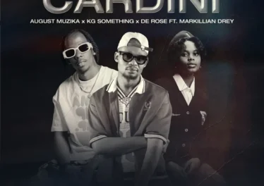August Muzika, KG_Something, De Rose & Tahoe Studios - Cardini (feat. Markillian Drey) Afro House King