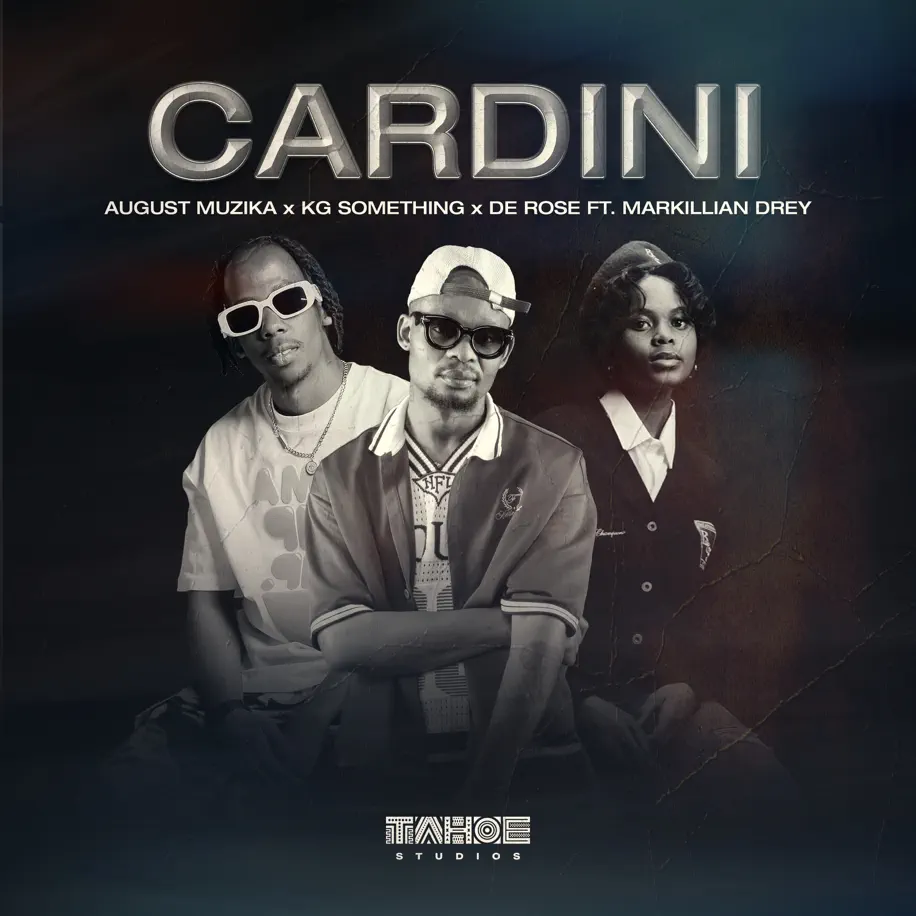  August Muzika, KG_Something, De Rose & Tahoe Studios - Cardini (feat. Markillian Drey)