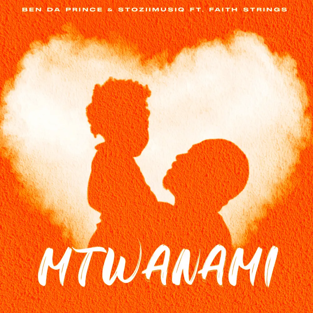  Ben Da Prince & Stoziimusiq - Mtwanami (feat. Faith Strings)