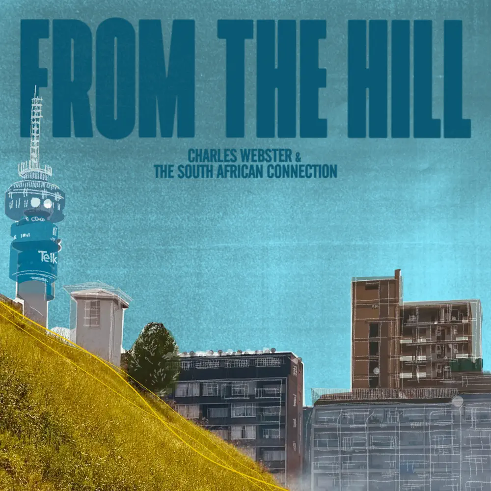 Charles Webster - From The Hill (Album) 1 Charles Webster - From The Hill