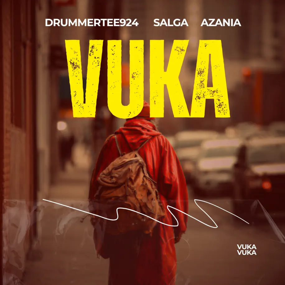  DrummeRTee924, Salga & Azania - Vuka