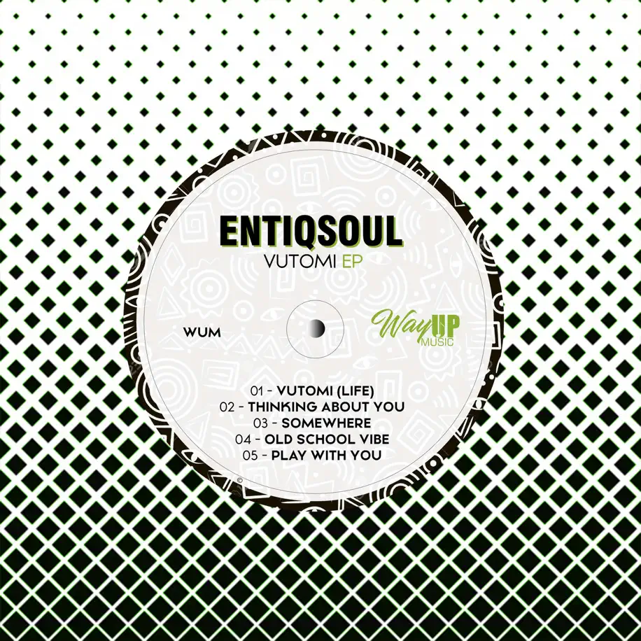  EntiQsoul - Vutomi EP
