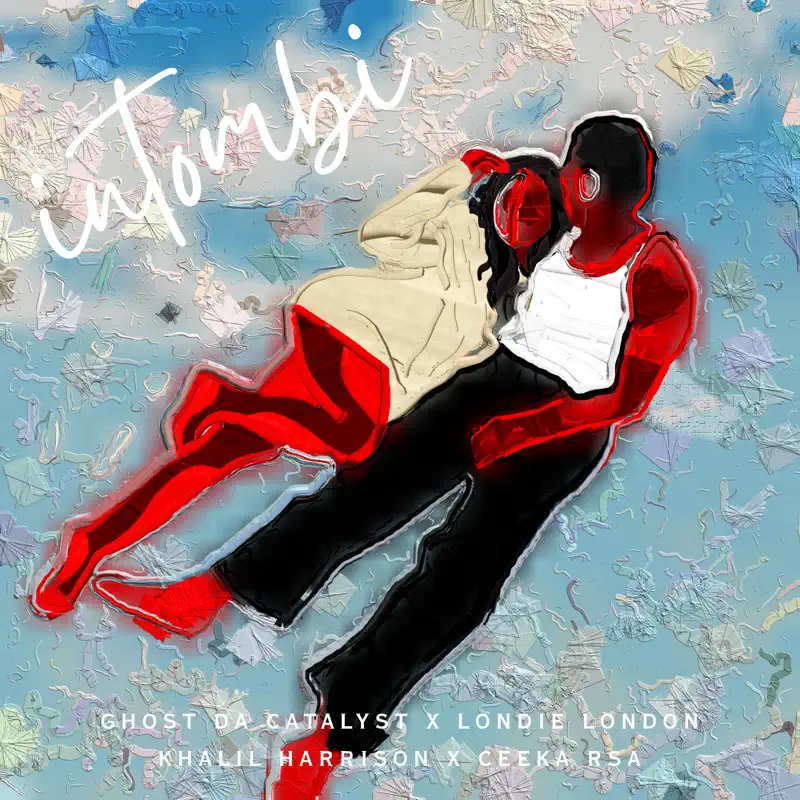  Ghost Da Catalyst, Londie London & Ceeka RSA - Intombi (feat. Khalil Harrison)
