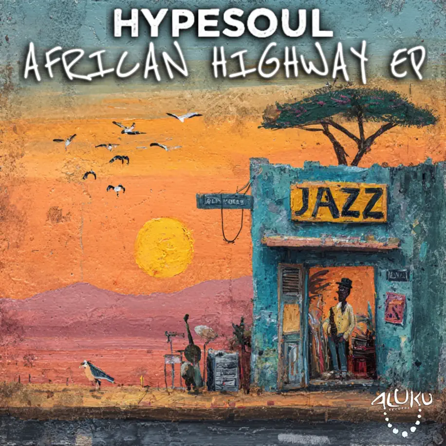 Hypesoul - African Highway EP 1 Hypesoul - African Highway EP