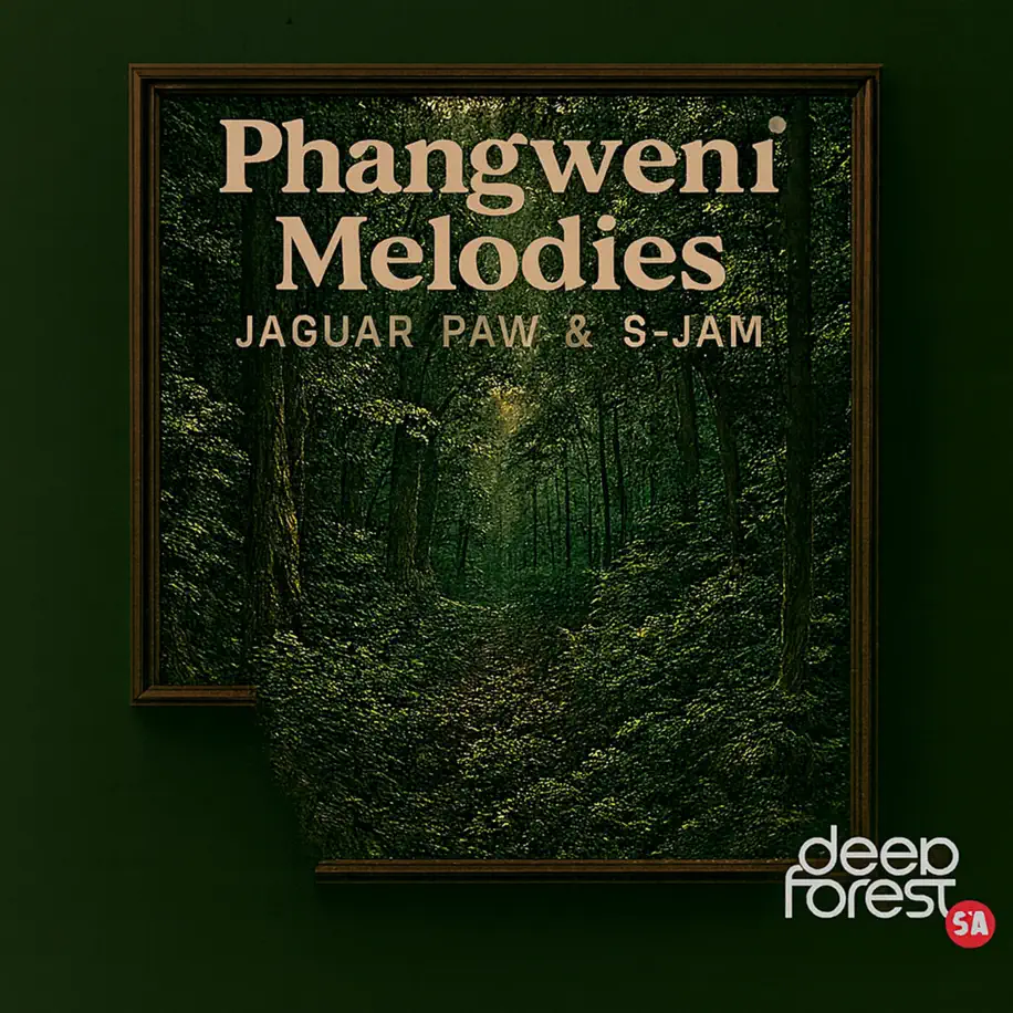 Jaguar Paw & S-Jam - Phangweni Melodies EP 1 Jaguar Paw & S-Jam - Phangweni Melodies EP