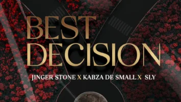 Jinger Stone, Kabza De Small & Sly - Best Decision Afro House King