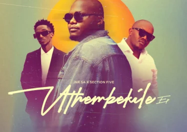 Jnr SA, Section Five, Kabza De Small & Anzo - Ngentando Yakho Afro House King