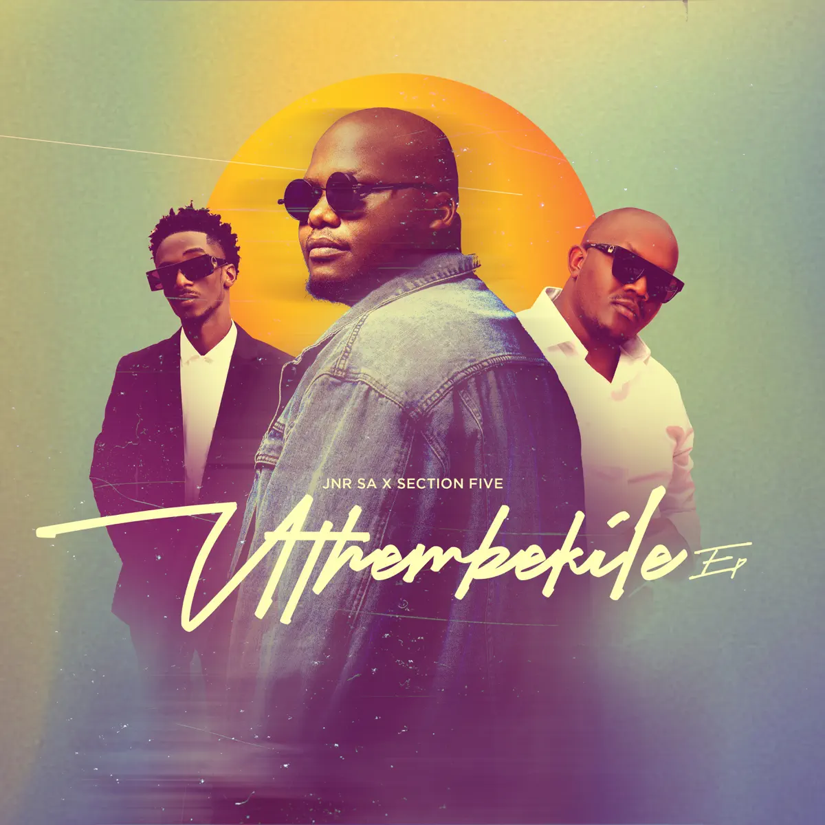 Jnr SA & Section Five - Uthembekile EP 1 Jnr SA & Section Five - Uthembekile EP