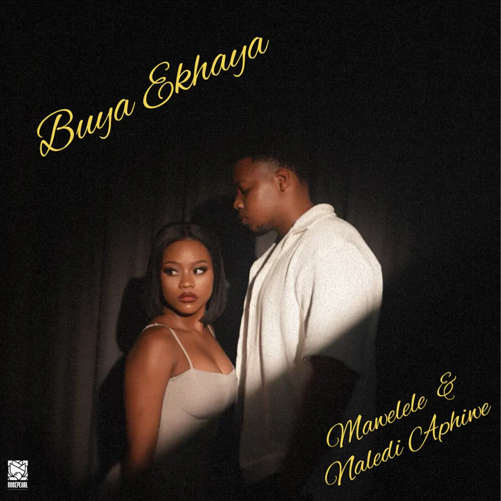 Mawelele & Naledi Aphiwe - Buya Ekhaya 1 Mdoovar, Sbu YDN & TOSS - Gorgeous