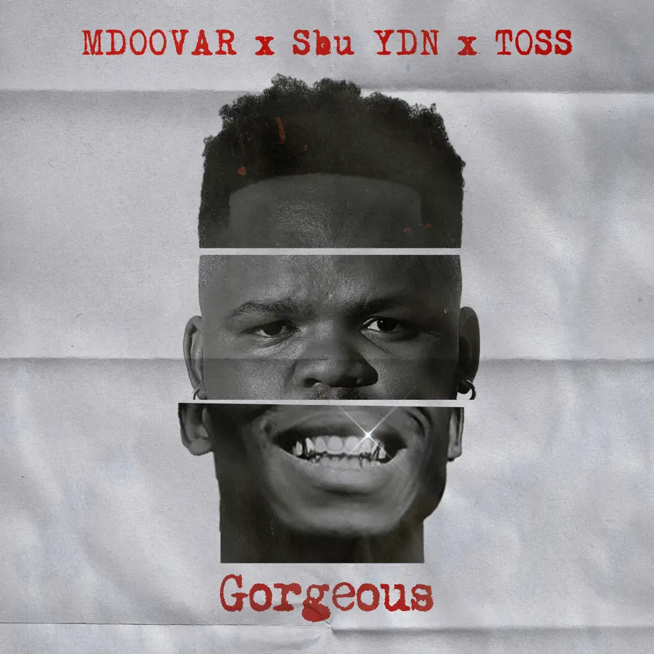  Mdoovar, Sbu YDN & TOSS - Gorgeous