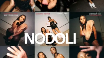 Nirvana Nokwe, Leandra.Vert, Katarina RSA & Certified Dyan - Nodoli Afro House King