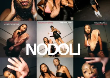 Nirvana Nokwe, Leandra.Vert, Katarina RSA & Certified Dyan - Nodoli Afro House King