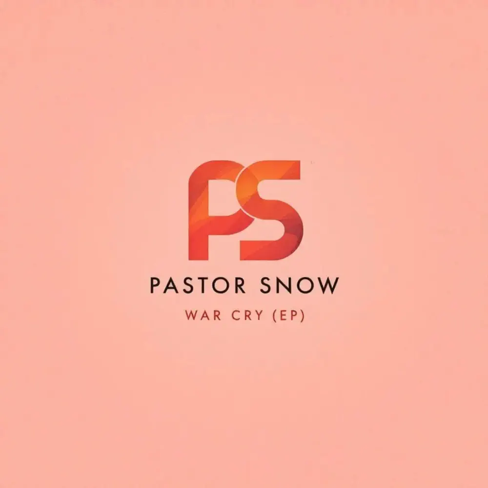 Pastor Snow - War Cry EP 1 Pastor Snow - War Cry EP