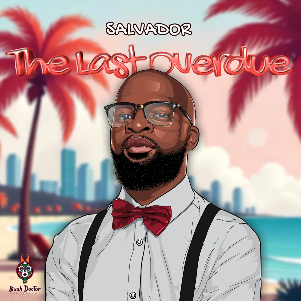 Salvador - The Last Overdue EP 1 Salvador - The Last Overdue EP