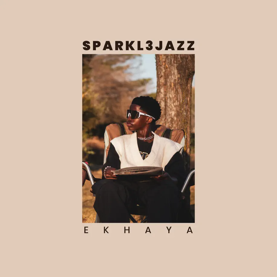  Sparkl3jazz - Ekhaya EP