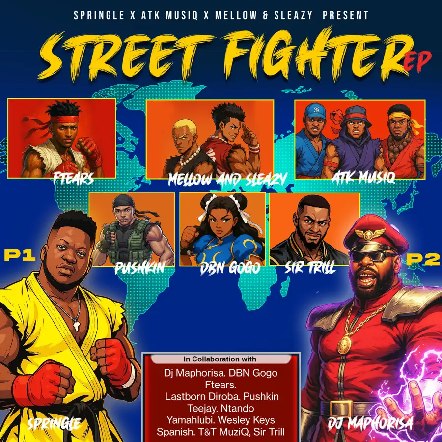 Springle, ATK MusiQ & Mellow & Sleazy - Street Fighter (Stance) (feat. Sir Trill & DBN Gogo) 1 Springle, ATK MusiQ & Mellow & Sleazy - Street Fighter (Stance) (feat. Sir Trill & DBN Gogo)