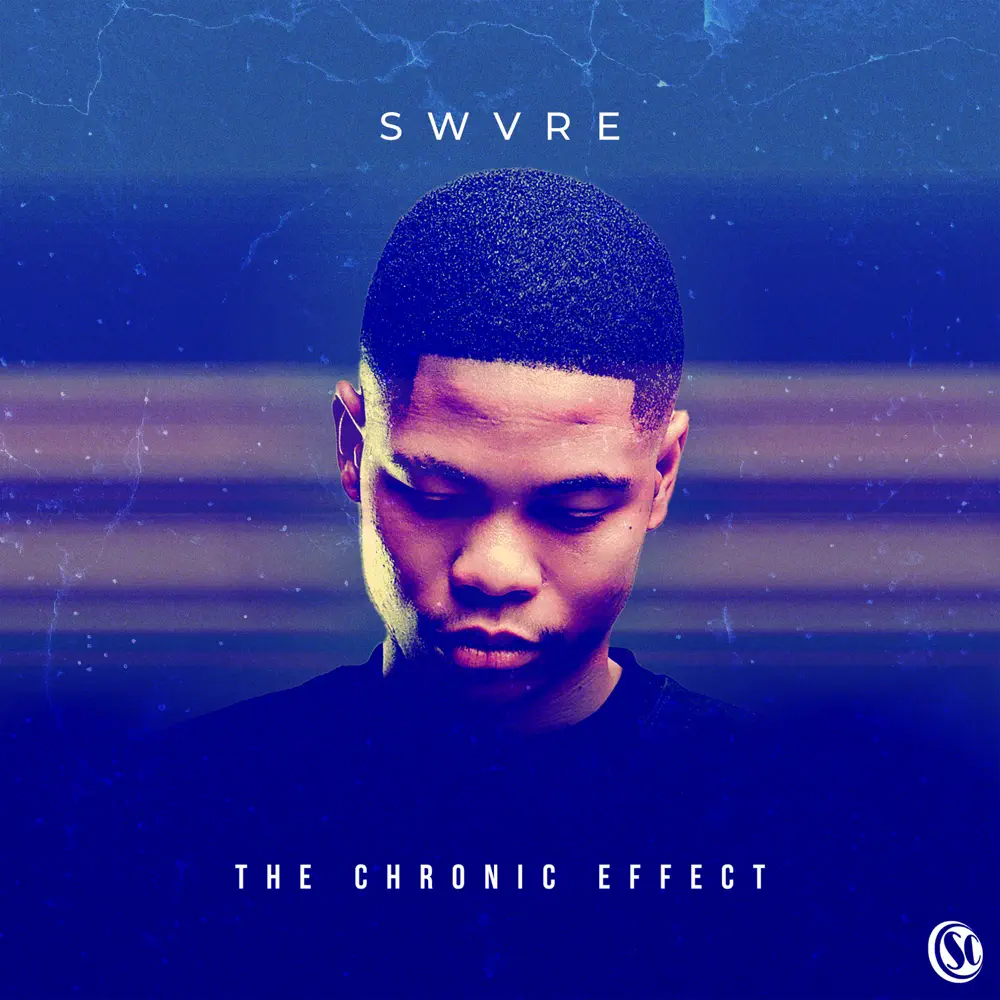 Swvre - The Chronic Effect EP 1 Boet Quality - Zwonaka EP