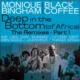 Monique Bingham & Black Coffee - Deep In The Bottom (Of Africa) The Remixes [Pt. 1] Afro House King