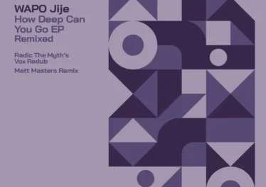 WAPO Jije - How Deep Can You Go Remixed Afro House King