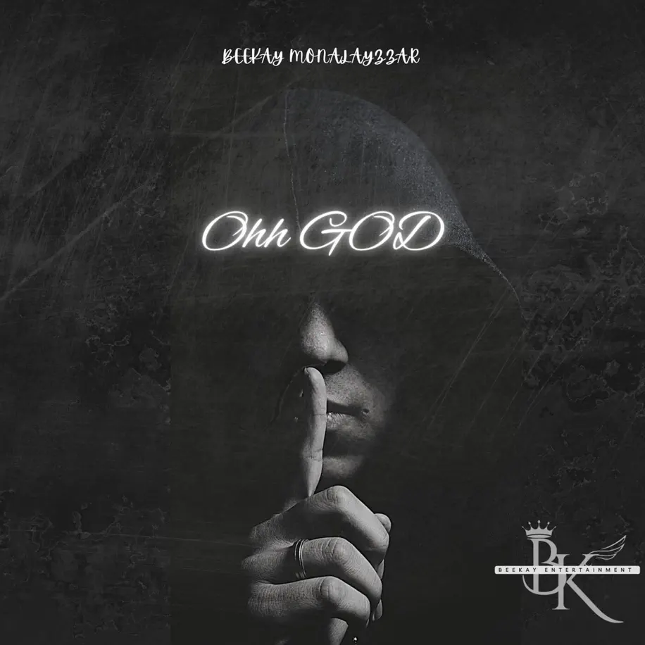  Beekay Monalayzzar - Ohh God