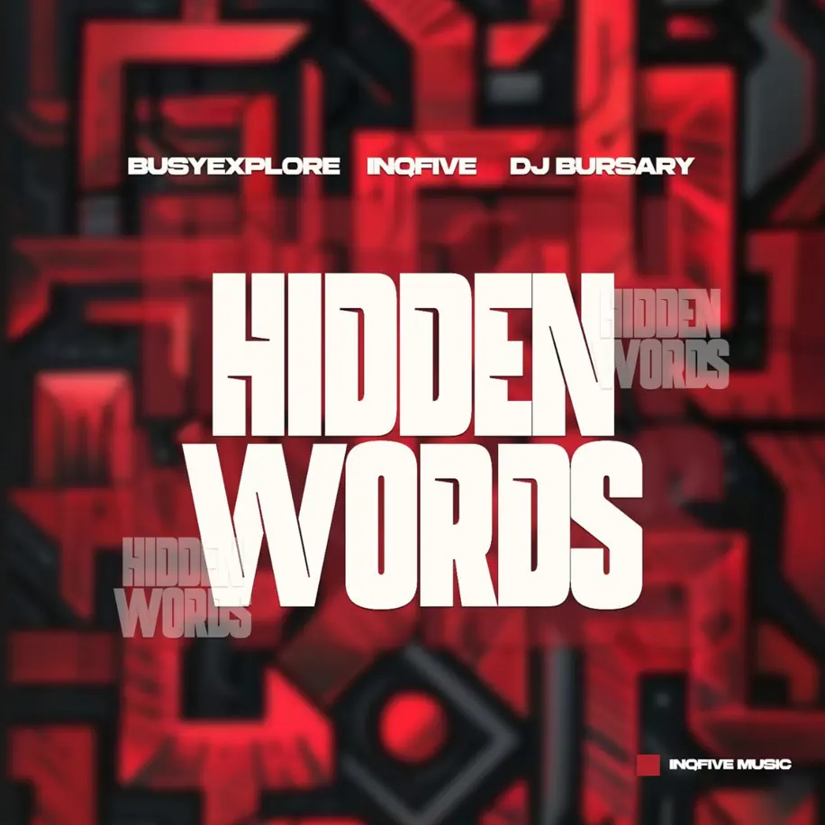 BusyExplore, InQfive & Djbursary - Hidden Words EP 1 BusyExplore, InQfive & Djbursary - Hidden Words EP