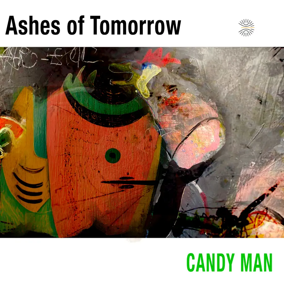 Candy Man - Ashes of Tomorrow EP 1 Candy Man - Ashes of Tomorrow
