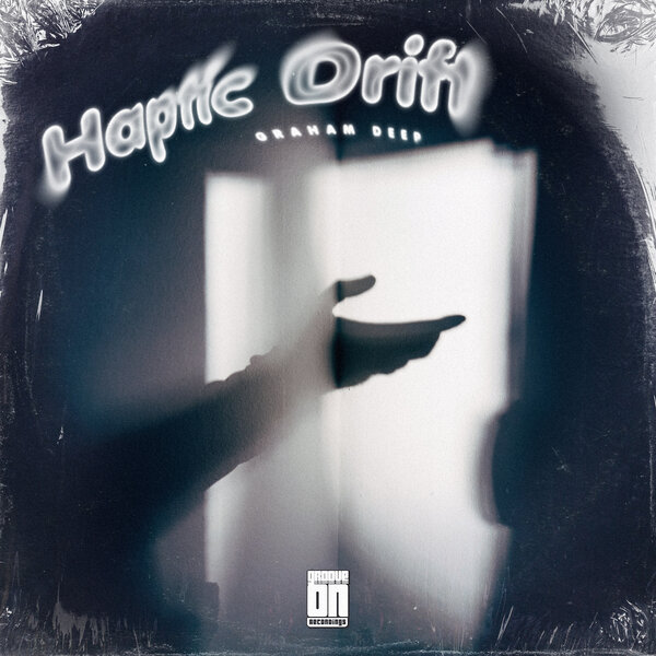  Graham Deep - Haptic Drift