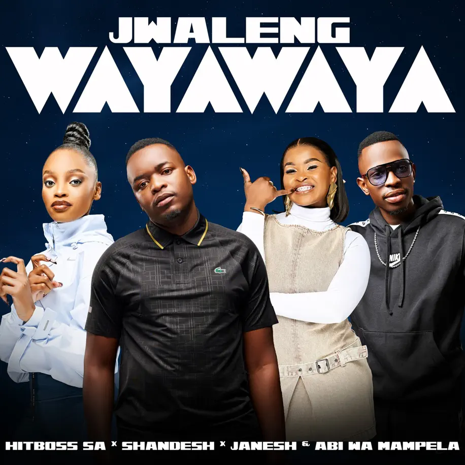 Hitboss SA & Shandesh - Jwaleng Wayawaya (feat. Abi wa Mampela & Janesh) 1 Hitboss SA & Shandesh - Jwaleng Wayawaya (feat. Abi wa Mampela & Janesh)