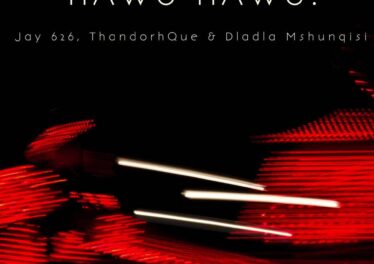 Jay 626, ThandoRhque & Dladla Mshunqisi - Hawu Hawu!! Afro House King