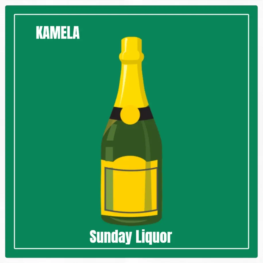  Kamela - Sunday Liquor