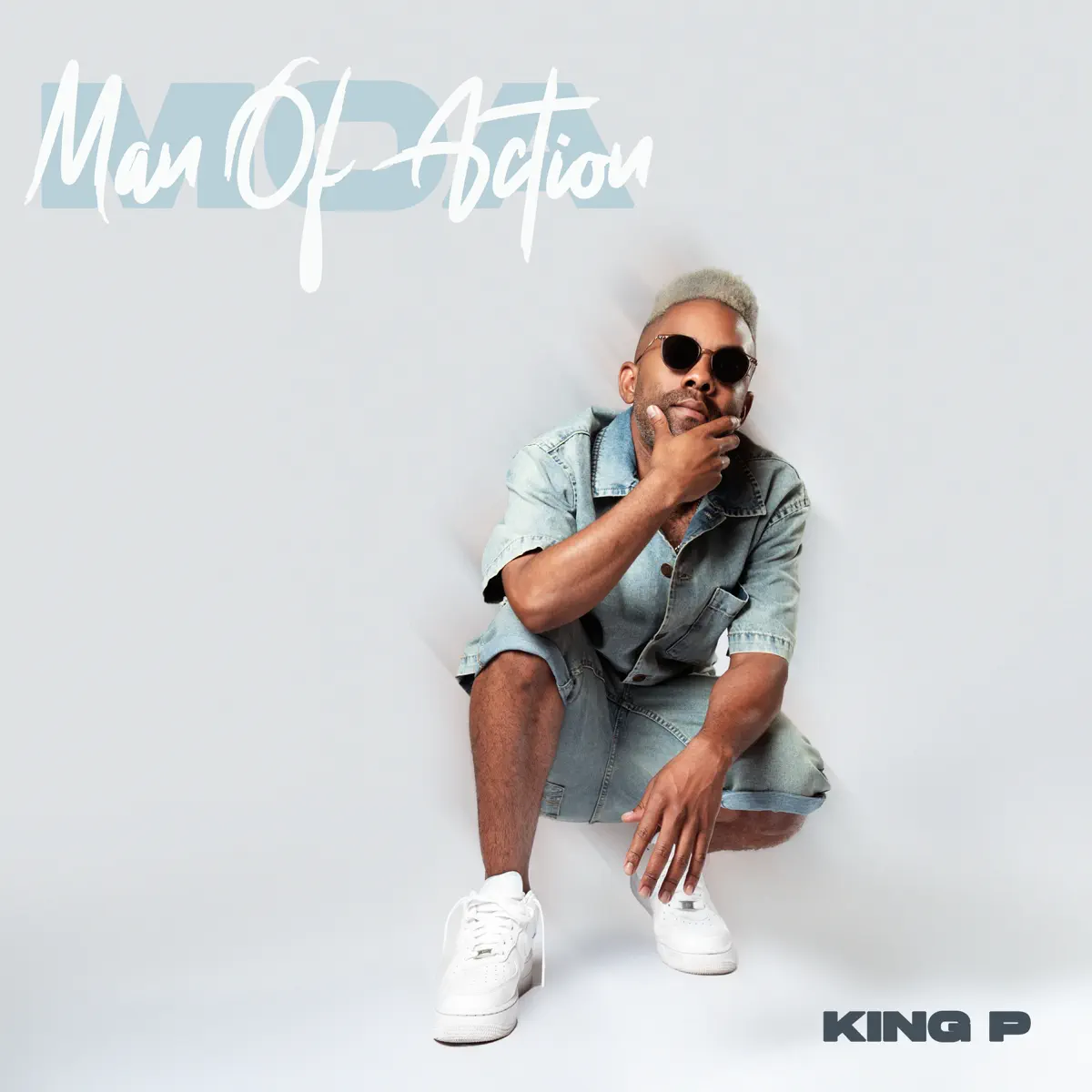 King P - Man Of Action (MOA)