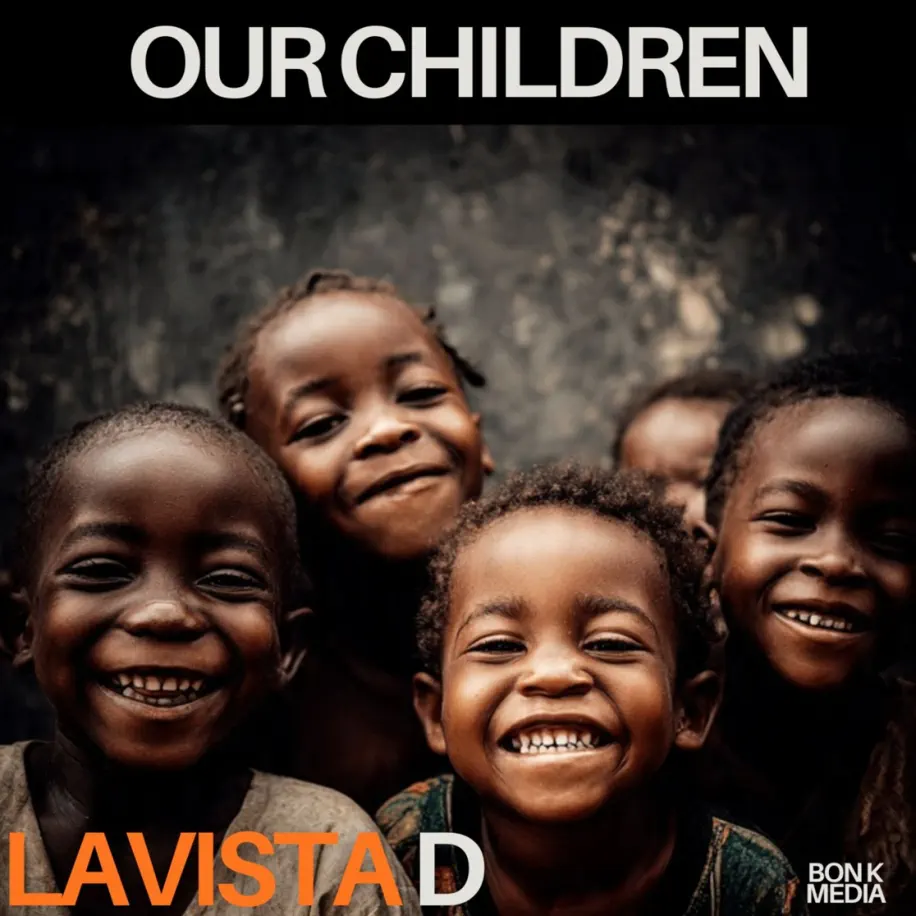  Lavista D - Our Children
