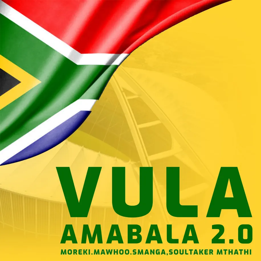  MOREKI, MaWhoo & Smanga - Vula Amabala 2.0 (feat. Soultaker Mthathi)