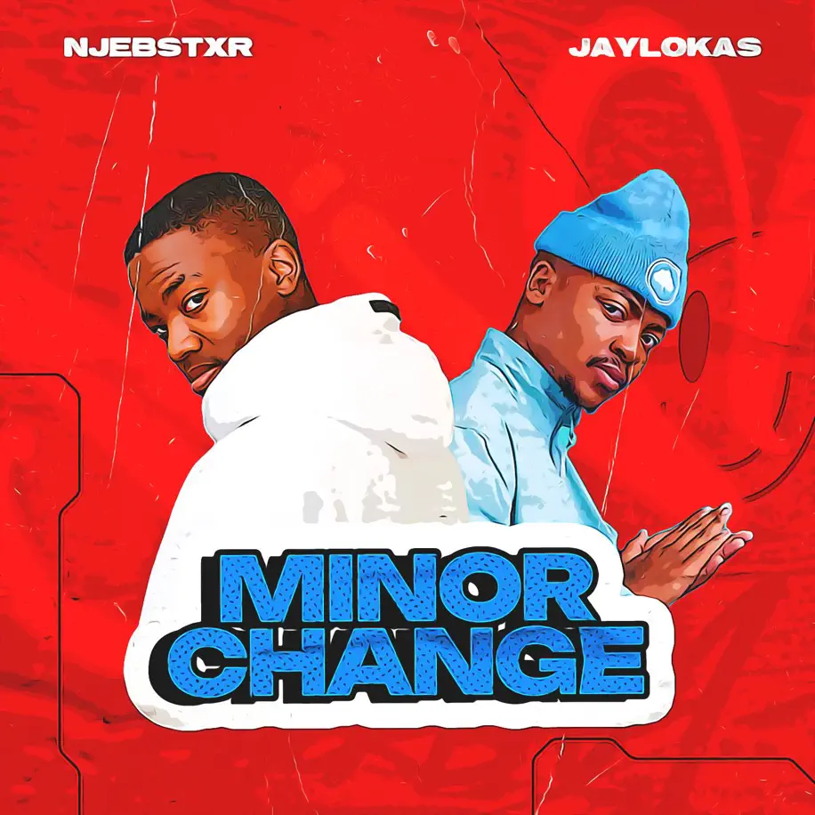 Njebstxr & JayLokas - Minor Change 1 Njebstxr & JayLokas - Minor Change