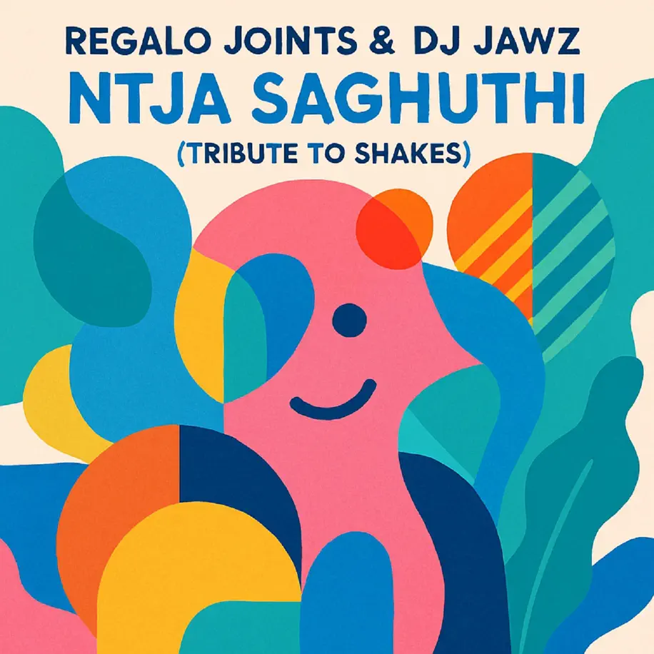 REGALO Joints & DJ Jawz - Ntja Saghuthi 1 REGALO Joints & DJ Jawz - Ntja Saghuthi