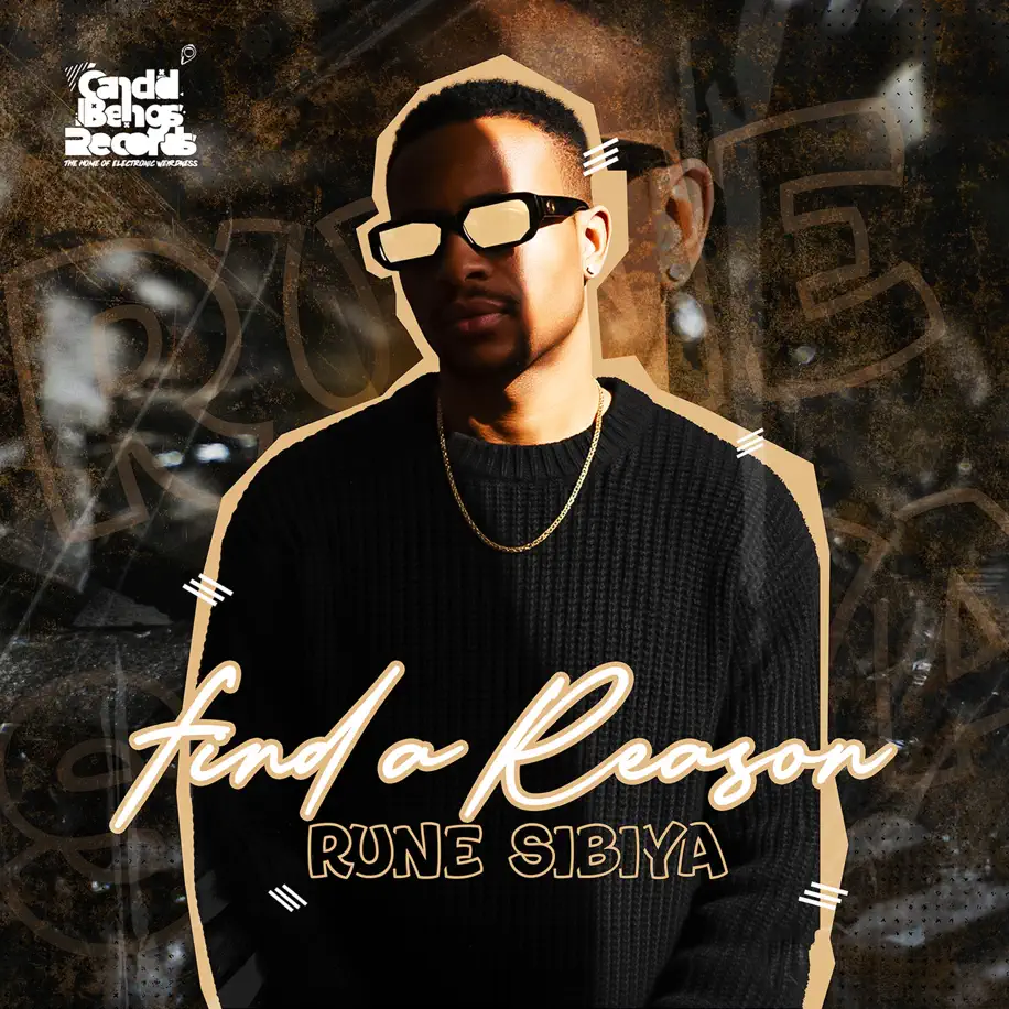  Rune Sibiya - Find A Reason (feat. Jvstin V)