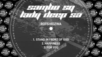 Sambo Sq & Lady Deep SA - Rothshidza EP Afro House King