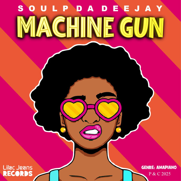  Soul P Da Deejay - Machine Gun