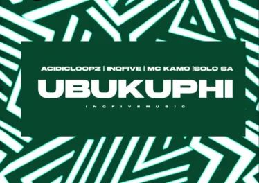 Acidicloopz, InQfive, MC Kamo & Solo SA - UBUKUPHI Afro House King