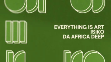 Everything Is Art, ISIKO & Da Africa Deep - Burning Bright, pt. II (Extended Mix) Afro House King