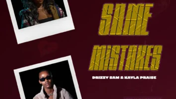 Drizzy Sam (RSA) & Kayla Praise - Same Mistakes Afro House King