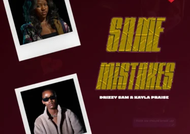 Drizzy Sam (RSA) & Kayla Praise - Same Mistakes Afro House King