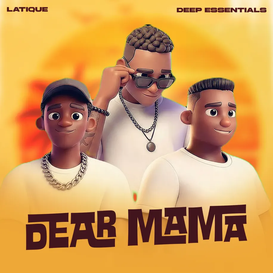 Latique & Deep Essentials - Dear Mama 1 Latique & Deep Essentials - Dear Mama