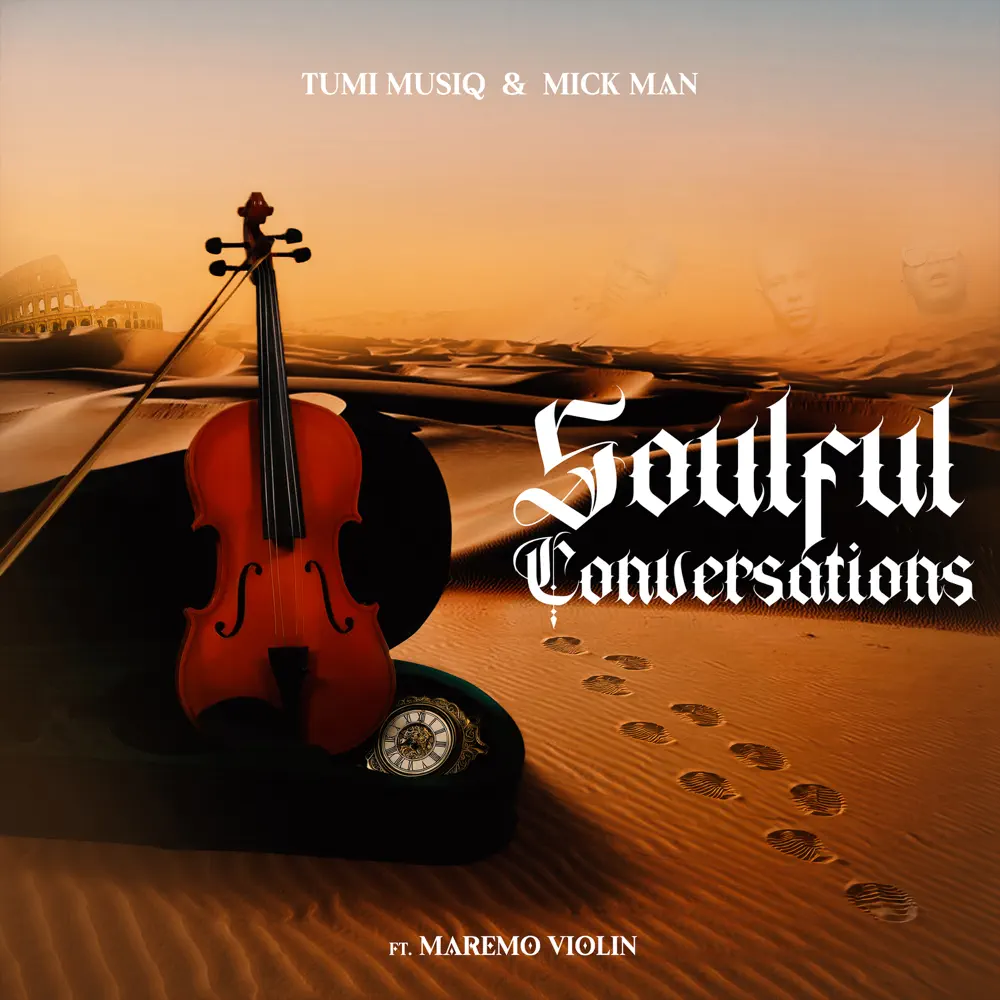 Tumi Musiq & Mick Man - Soulful Conversations (feat. Maremo Violin) 1 Tumi Musiq & Mick Man - Soulful Conversations (feat. Maremo Violin)