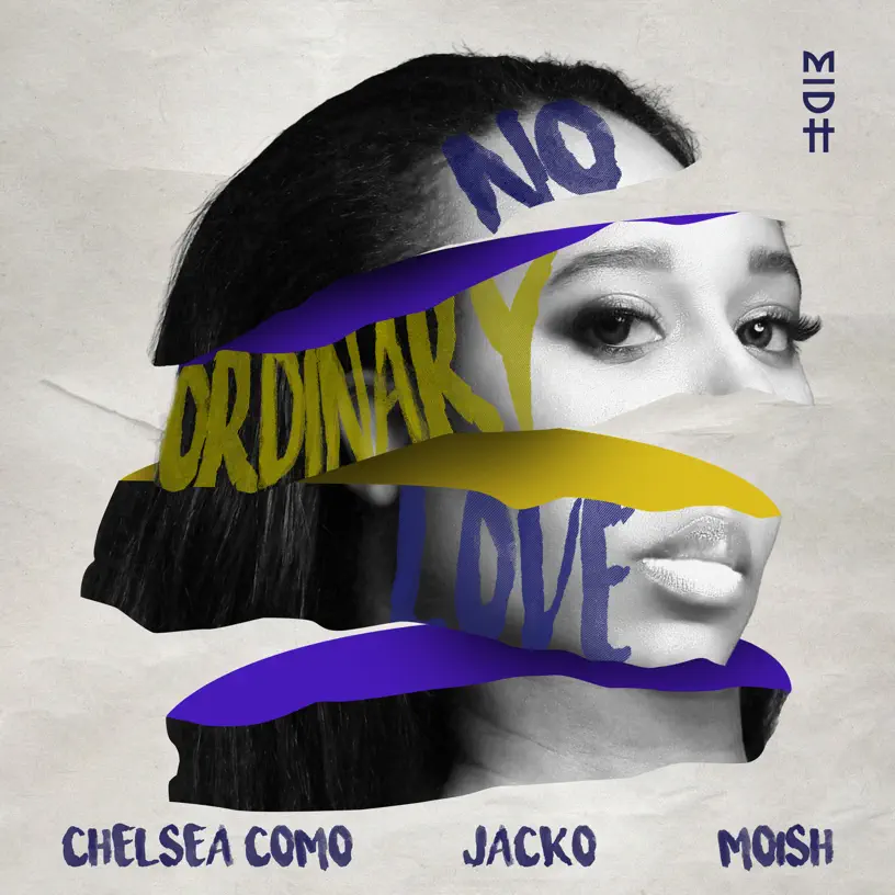 Chelsea Como, Jacko & Moish - No Ordinary Love (Extended Mix) 1 Chelsea Como, Jacko & Moish - No Ordinary Love (Extended Mix)