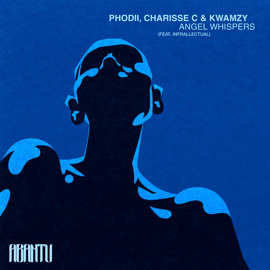  Charisse C, Kwamzy & Phodii - Angel Whispers (feat. Infrallectual)