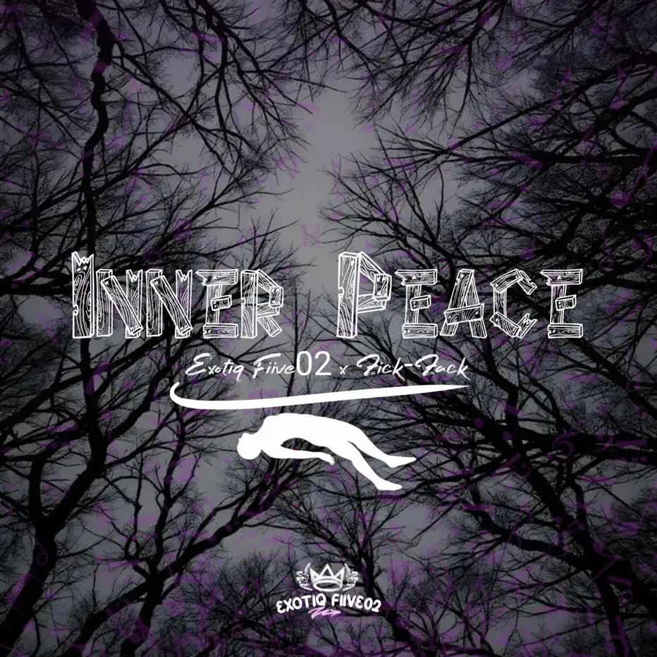  Exotiq Fiive02 - Inner Peace (feat. Zick-Zack)