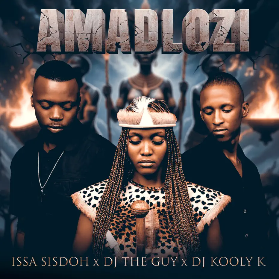 Issa Sisdoh, DJ The Guy & DJ Kooly K - AmaDlozi